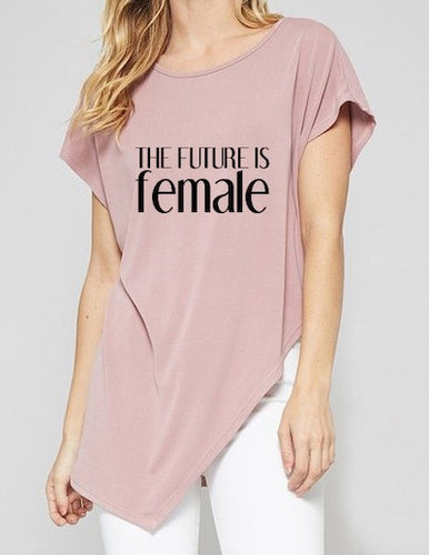The Future Is Female Tee