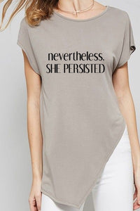 Nevertheless, She Persisted Tee