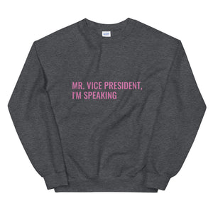 Mr. Vice President Sweatshirt